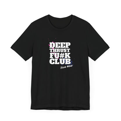 Deep Thrust Club Unisex Jersey Short Sleeve Tee