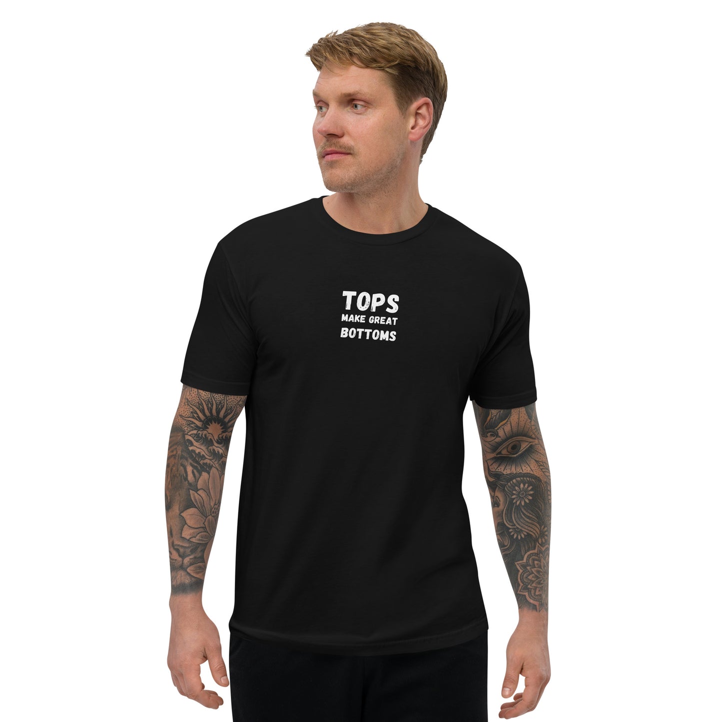 Black t-shirt with the cheeky statement 'Tops make great bottoms' in bold white letters
