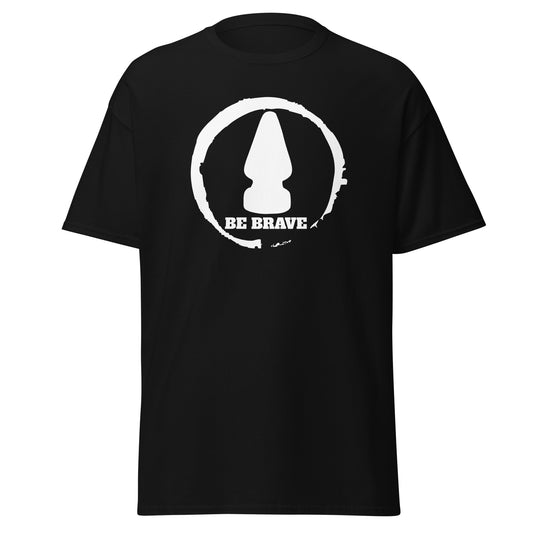 Our Be Brave Men's T-shirt with a butt plug design is bold sexy look perfect for the club, streetwear, pool party, circuit party, cruising or a cruise.  